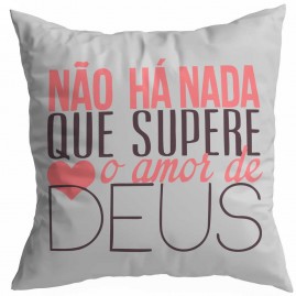 Almofada No h nada que supere o amor de Deus